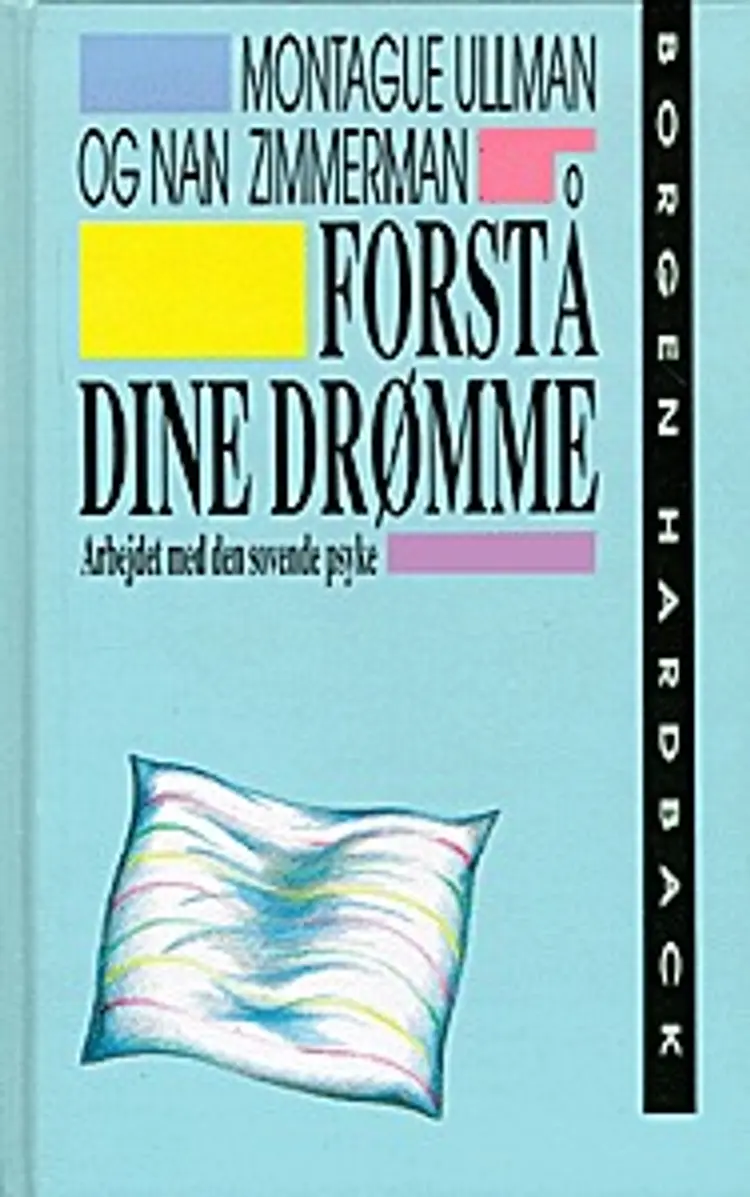 Forstå dine drømme af Montague Ullman
