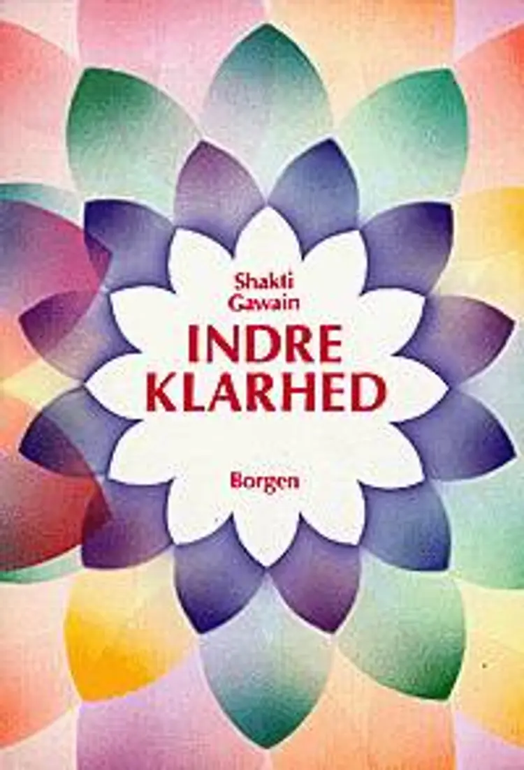 Indre klarhed af Shakti Gawain