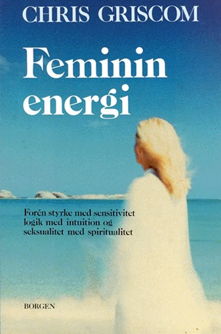 Feminin energi af Chris Griscom