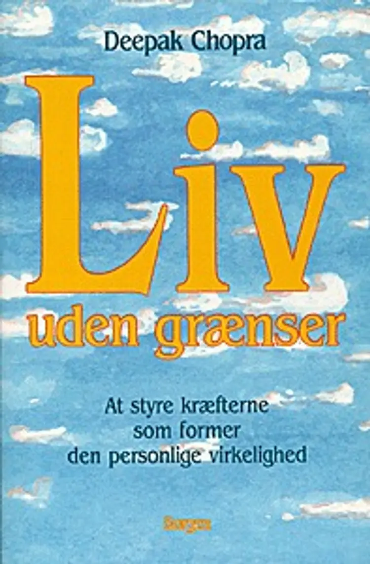 Liv uden grænser af Deepak Chopra
