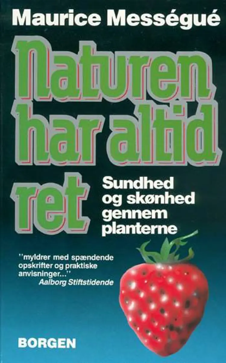 Naturen har altid ret af Maurice Mességué
