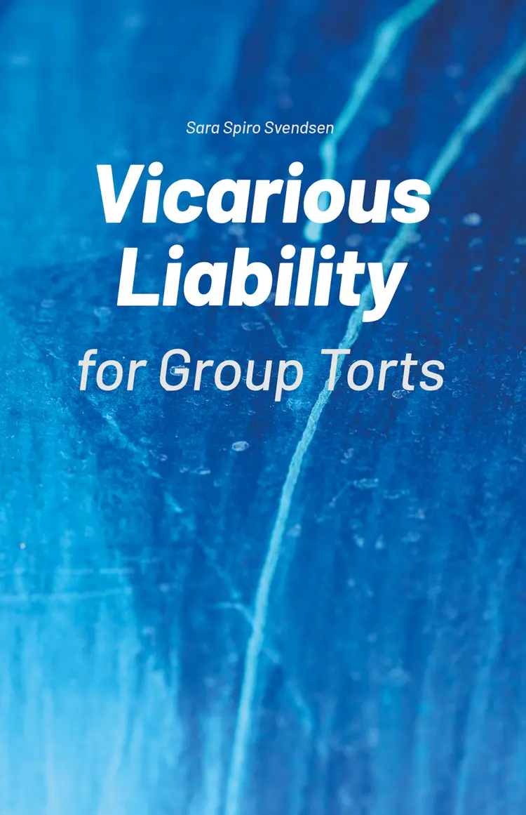 Vicarious Liability for Group Torts af Sara Spiro Svendsen