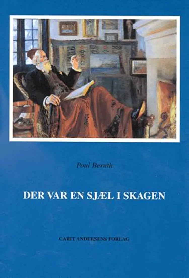 Der var en sjæl i Skagen af Poul Bernth
