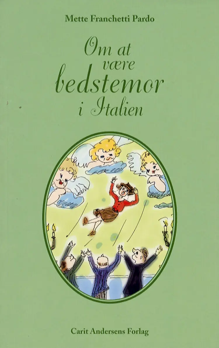 Om at være bedstemor i Italien af Mette Franchetti Pardo