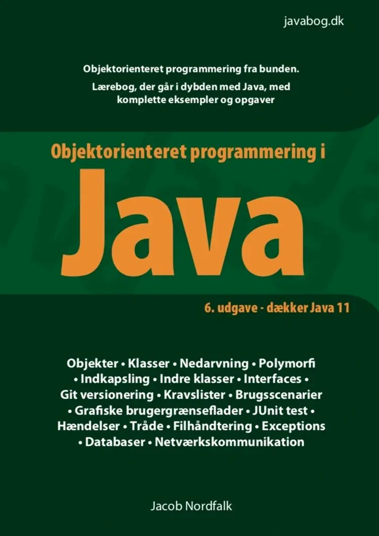 Objektorienteret programmering i Java af Jacob Nordfalk