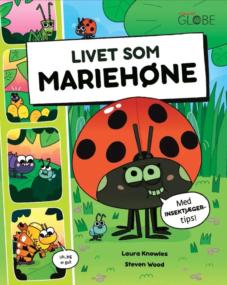 Livet som mariehøne af Laura Knowles