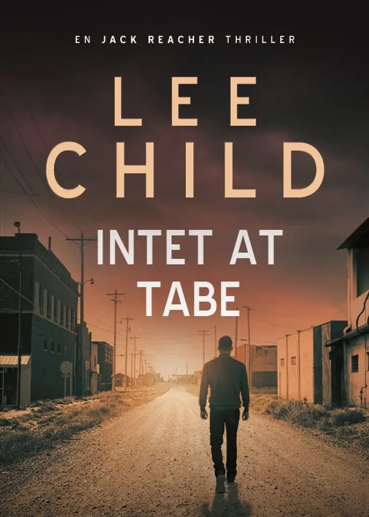 Intet at tabe af Lee Child