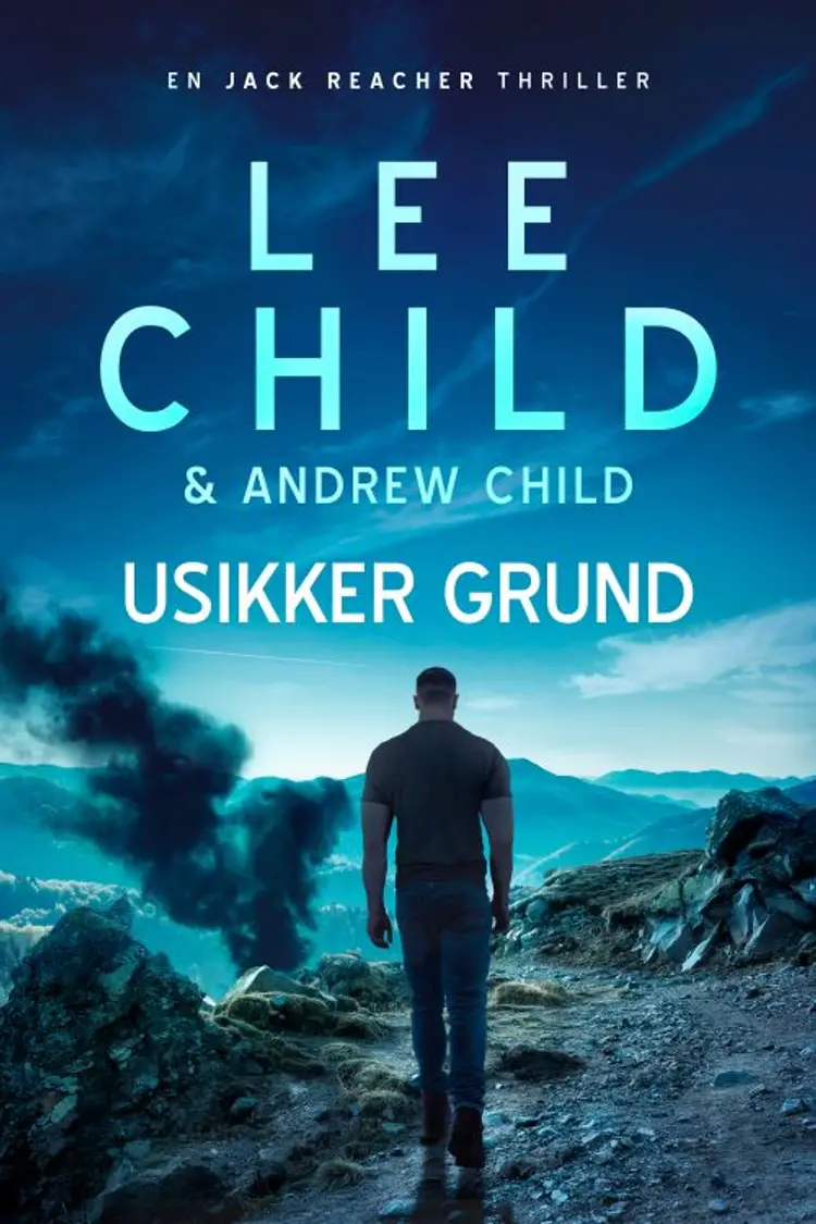 Usikker grund af Lee Child