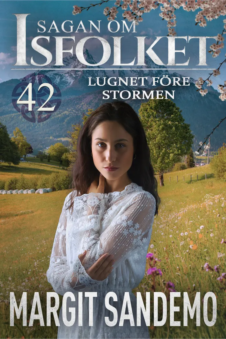 Lugnet före stormen: Sagan om Isfolket 42 af Margit Sandemo