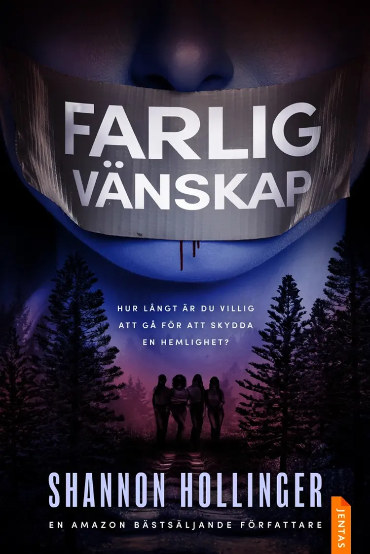 Farlig vänskap af Shannon Hollinger