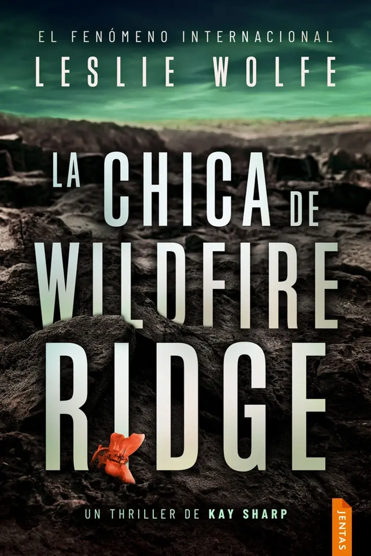 La chica de Wildfire Ridge af Leslie Wolfe