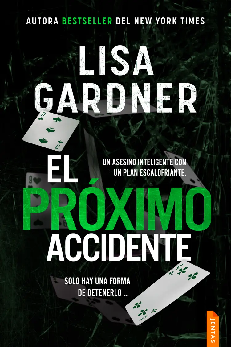 El próximo accidente af Lisa Gardner