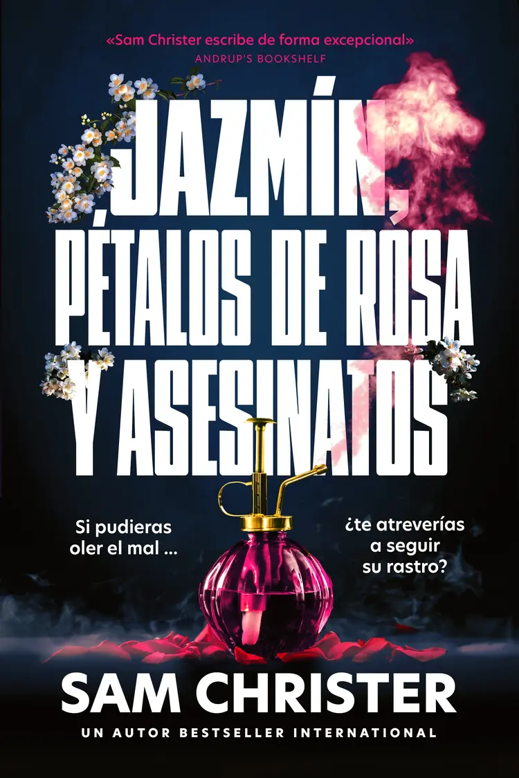 Jazmín, pétalos de rosa y asesinatos af Sam Christer