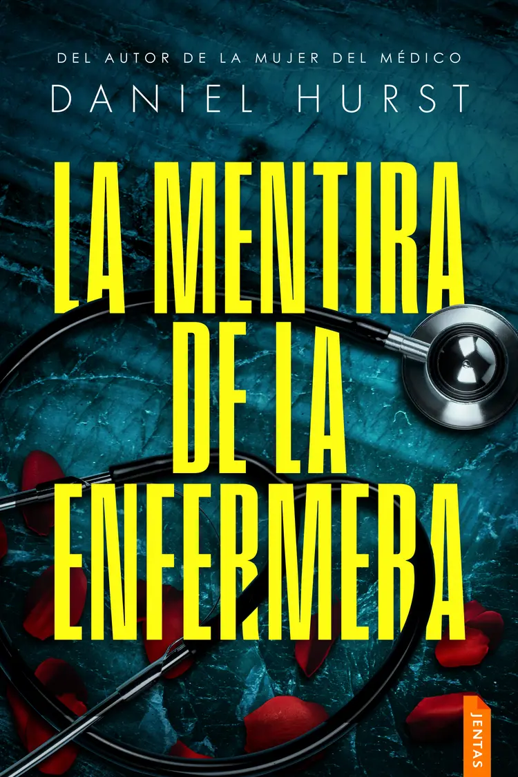 La mentira de la enfermera af Daniel Hurst