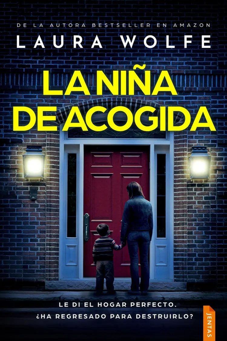 La niña de acogida af Laura Wolfe