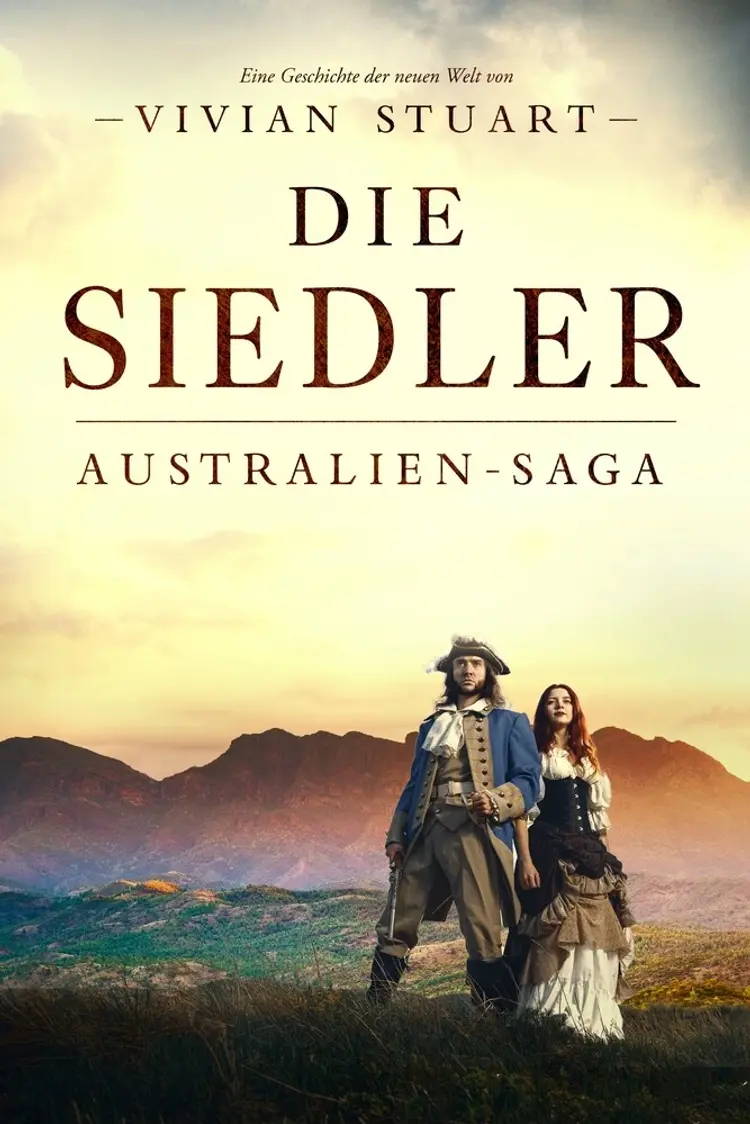 Die Siedler - Australien-Saga 2 af Vivian Stuart