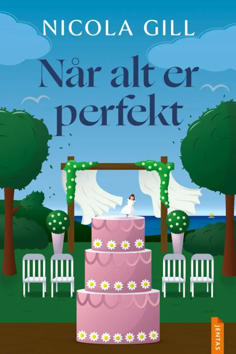 Når alt er perfekt af Nicola Gill