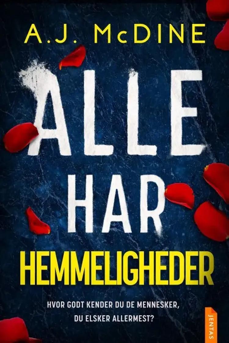 Alle har hemmeligheder af A.J. McDine