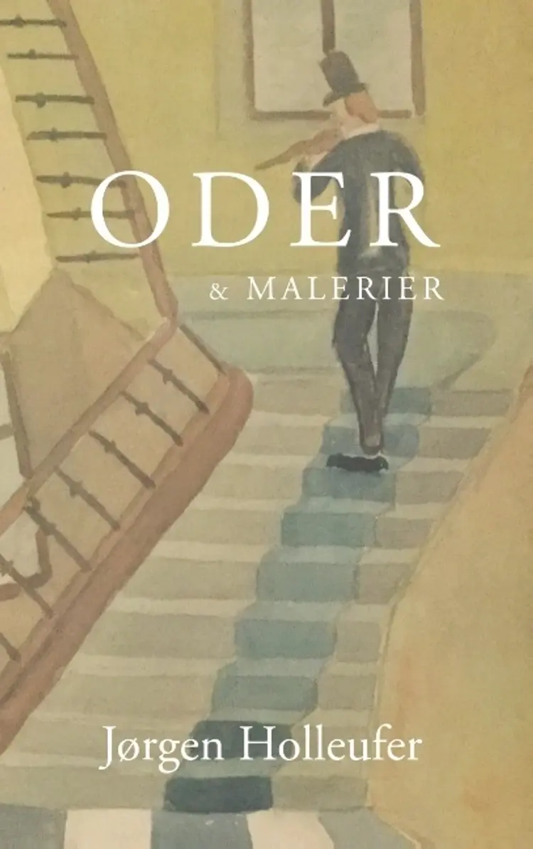 Oder og Malerier af Jørgen Holleufer