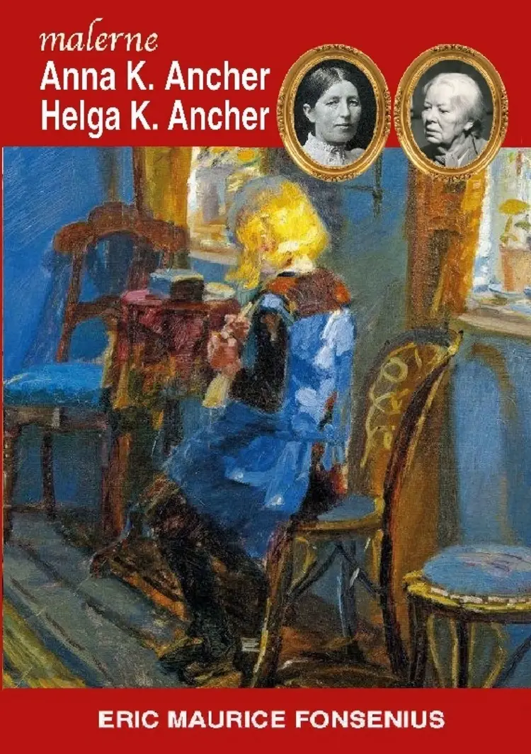 Anna K. Ancher & Helga K. Ancher af Eric Maurice Fonsenius
