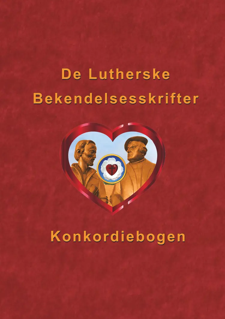 De Lutherske Bekendelsesskrifter af Finn B. Andersen