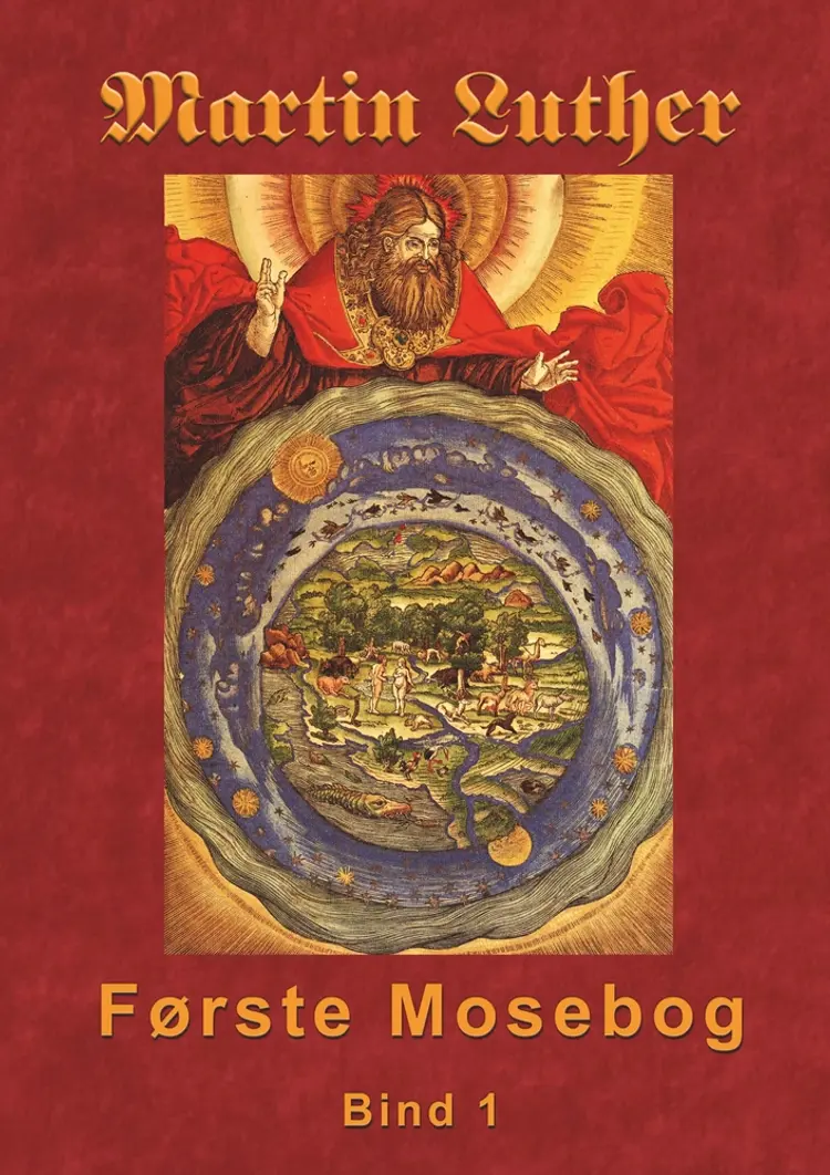 Martin Luther - Første Mosebog af Finn B. Andersen