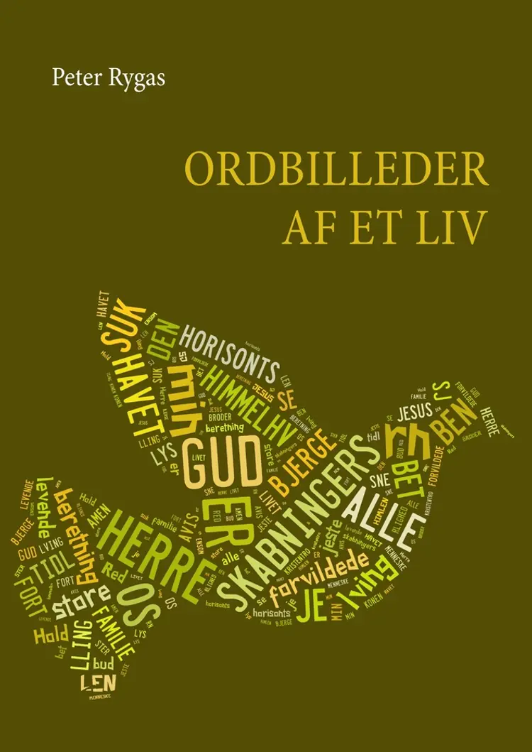 Ordbilleder af et liv af Peter Rygas