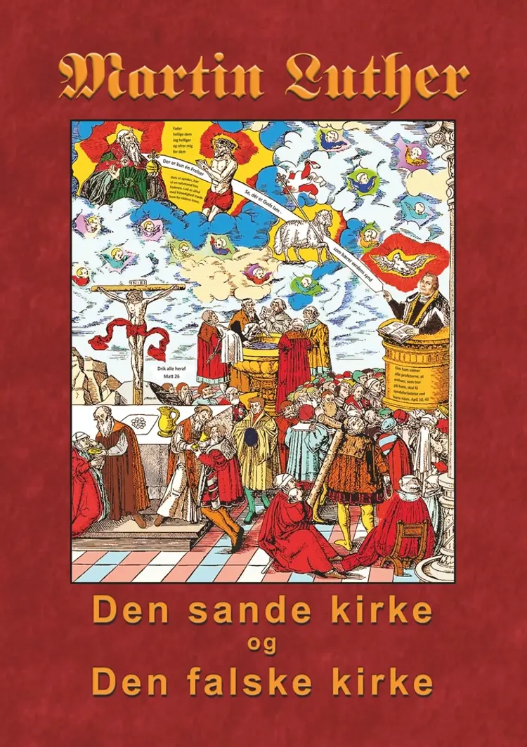 Martin Luther - Den sande kirke og den falske kirke af Finn B. Andersen