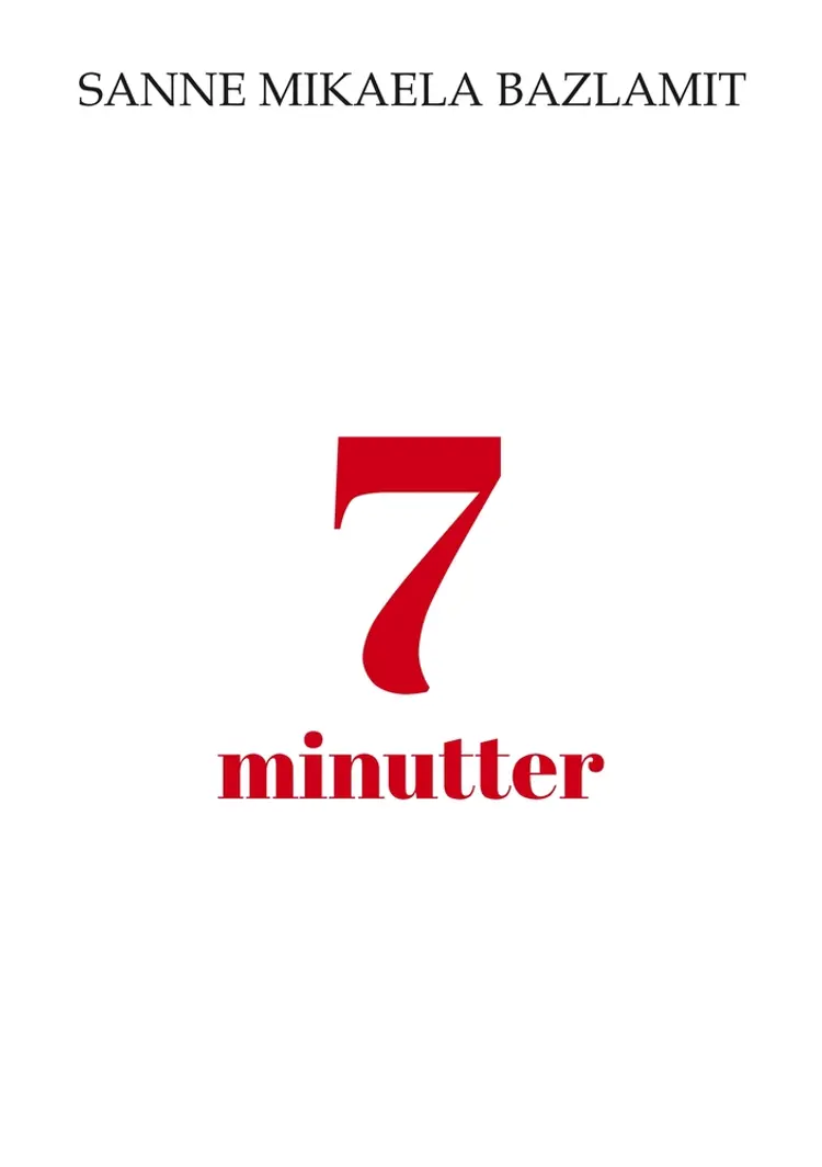 7 minutter af Sanne Mikaela Bazlamit