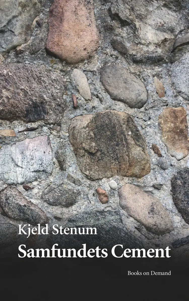 Samfundets Cement af Kjeld Stenum