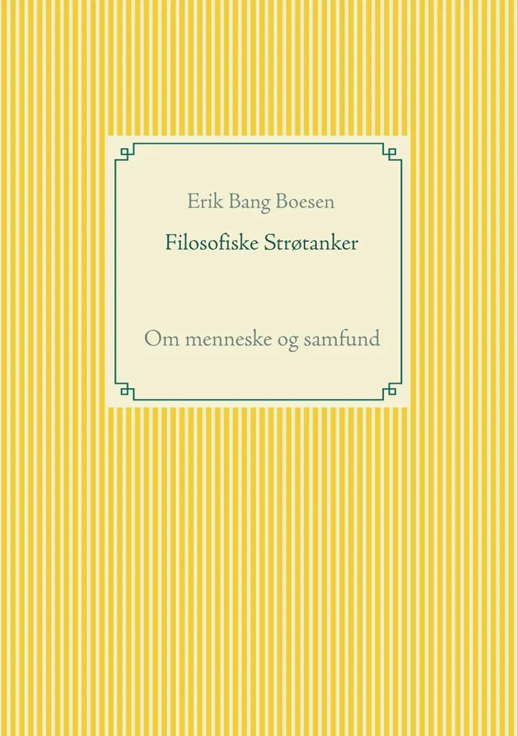 Filosofiske Strøtanker af Erik Bang Boesen