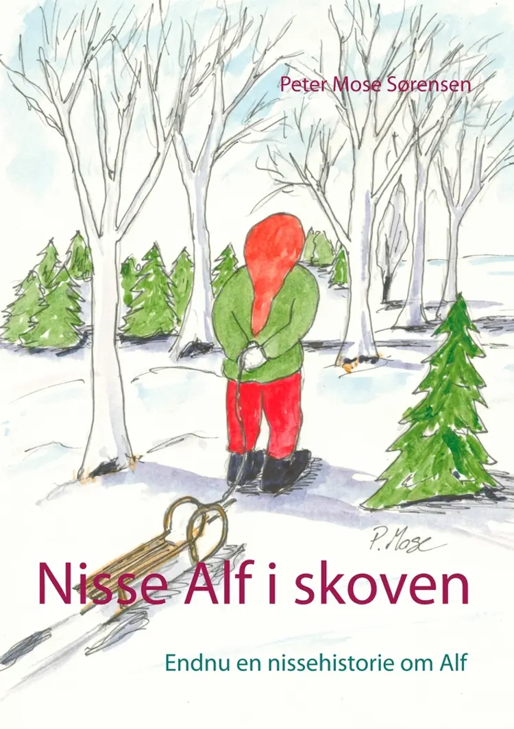 Nisse Alf i skoven af Peter Mose Sørensen