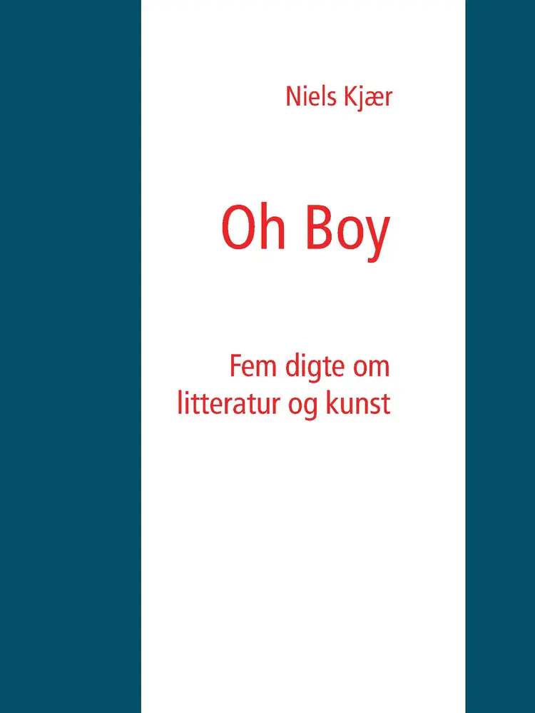 Oh Boy af Niels Kjær