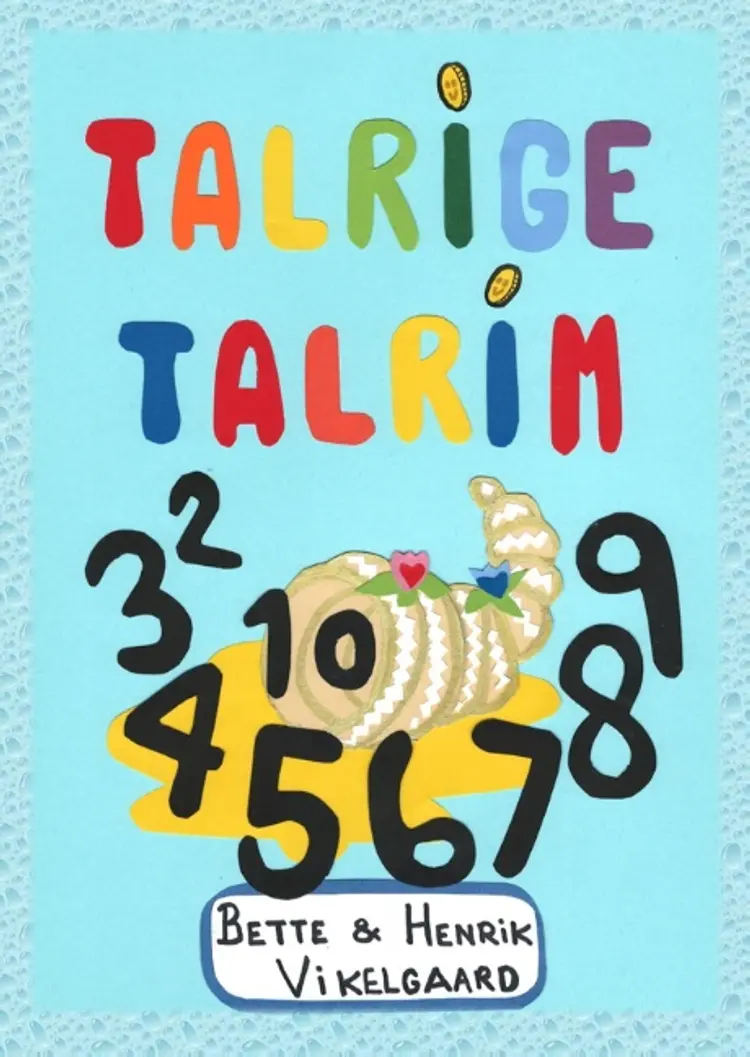 Talrige Talrim af Bette Vikelgaard