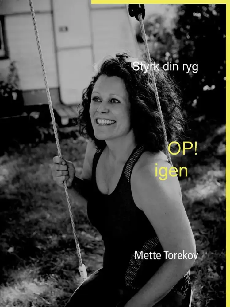 OP igen - styrk din ryg af Mette Torekov