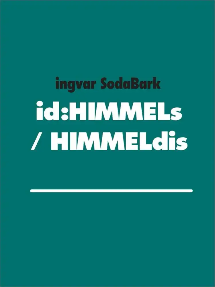 id:HIMMELs / HIMMELdis af ingvar SodaBark