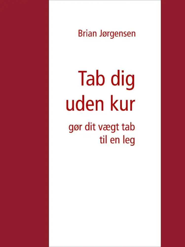 Tab dig uden kur af Brian Jørgensen