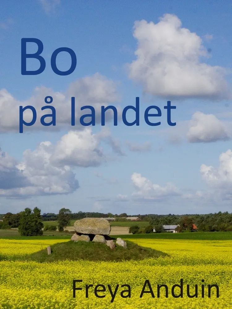 Bo på landet af Freya Anduin