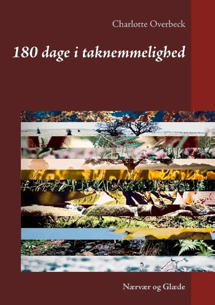 180 dage i taknemmelighed af Charlotte Overbeck
