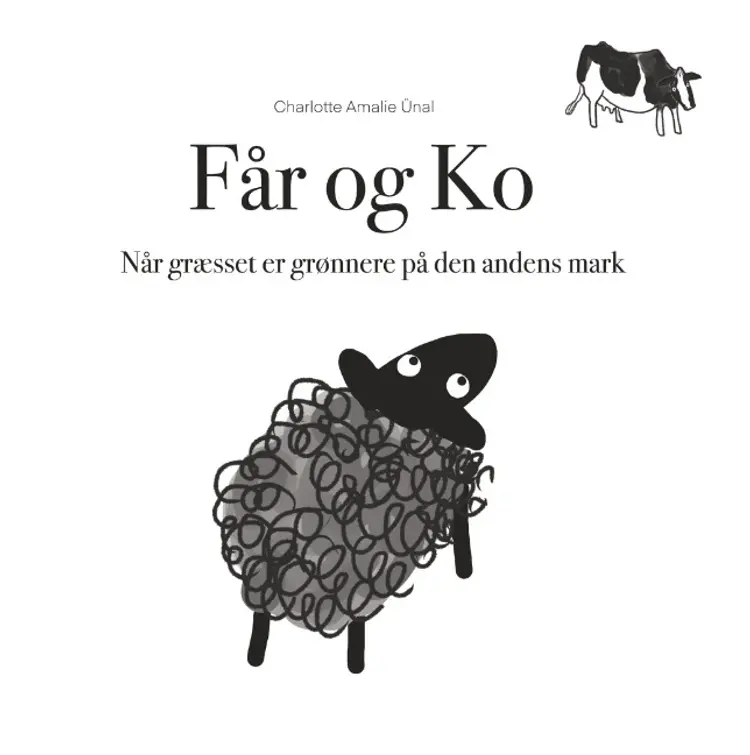 Får og Ko af Charlotte Amalie Ünal