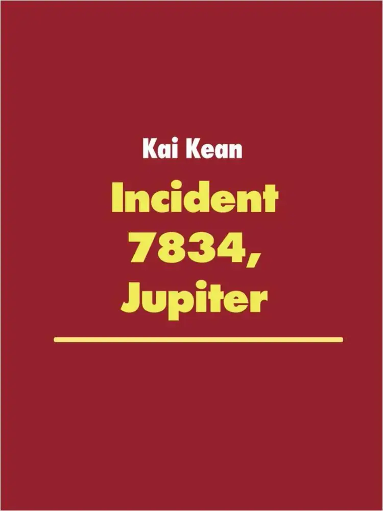 Incident 7834, Jupiter af Kai Kean