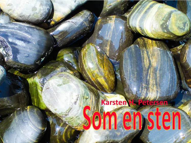 Som en sten af Karsten H Petersen