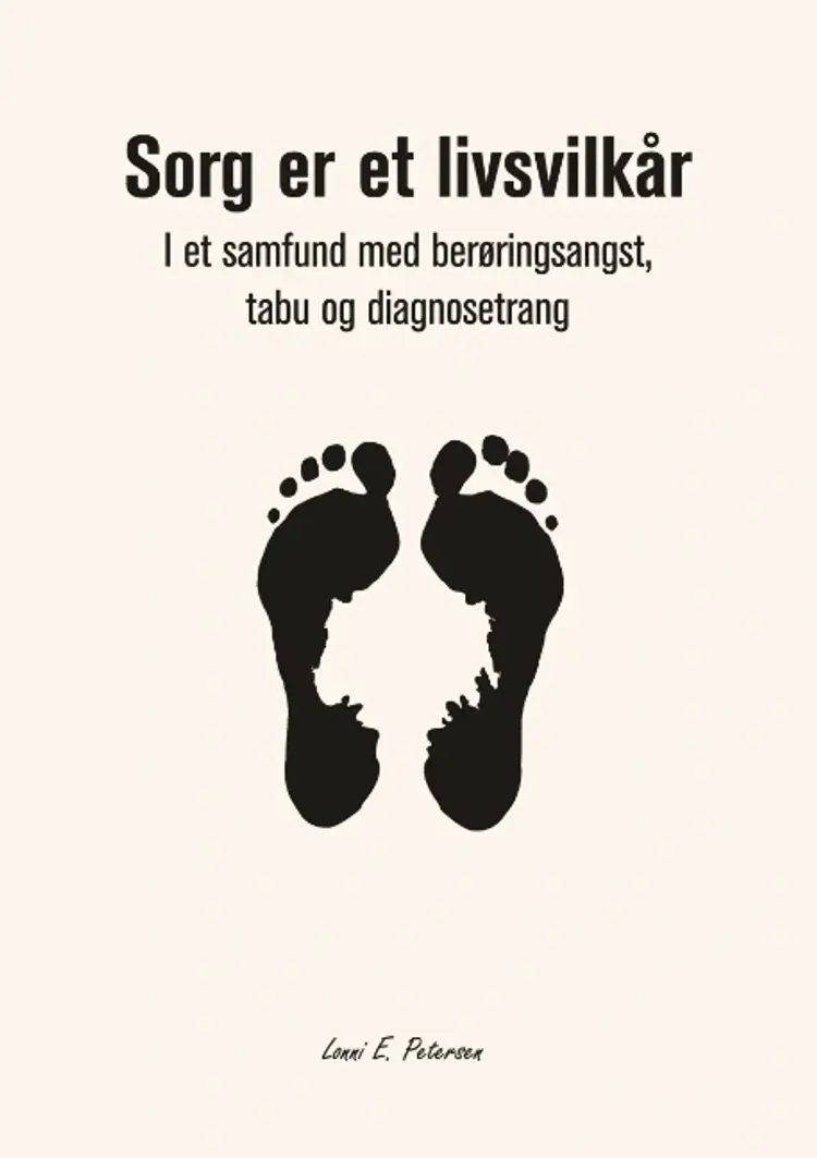 Sorg er et livsvilkår af Lonni Petersen