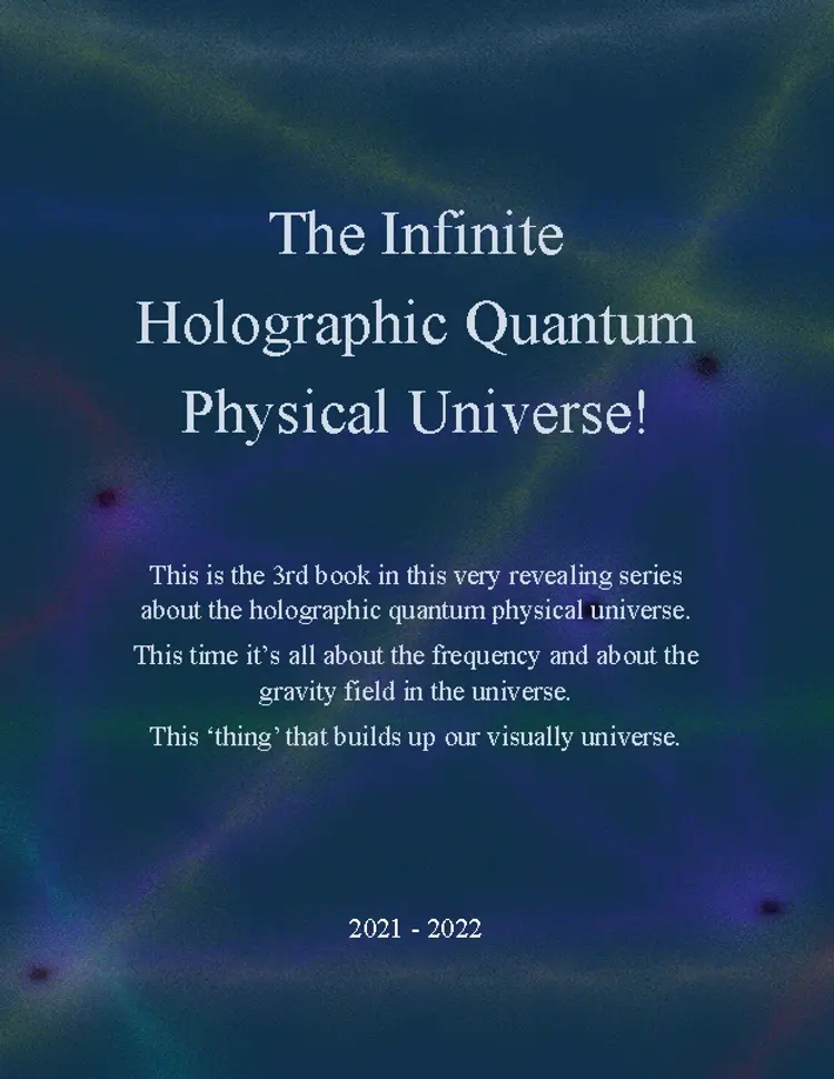 The Infinite Holographic Quantum Physical Universe! af J.E. Andersen