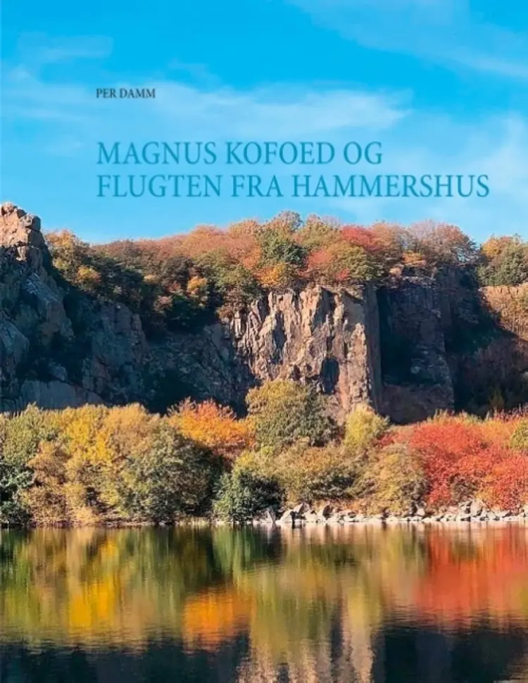 Magnus Kofoed og flugten fra Hammershus af Per Damm