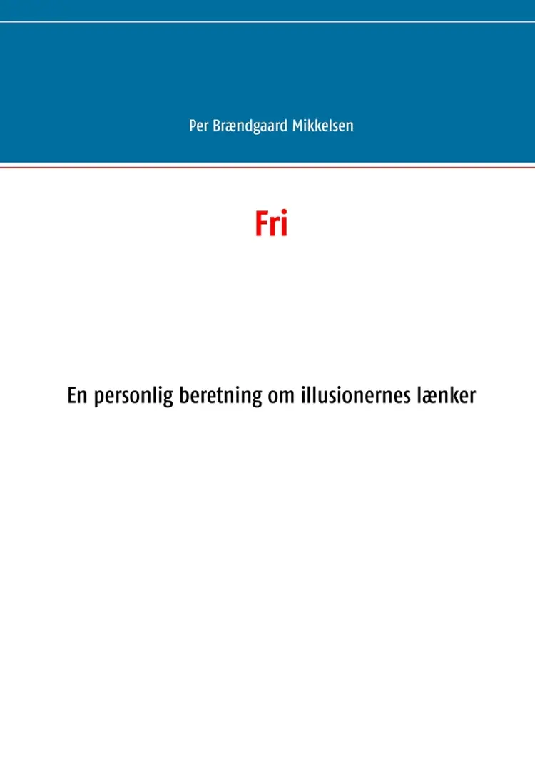 Fri af Per Brændgaard Mikkelsen