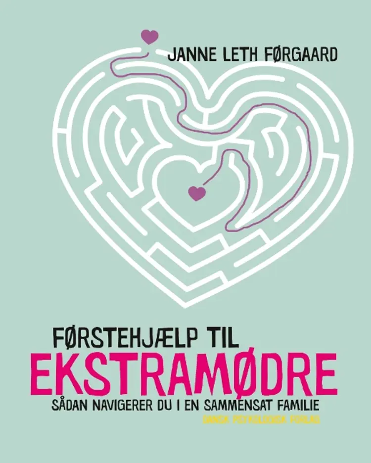 Førstehjælp til ekstramødre af Janne Leth Førgaard