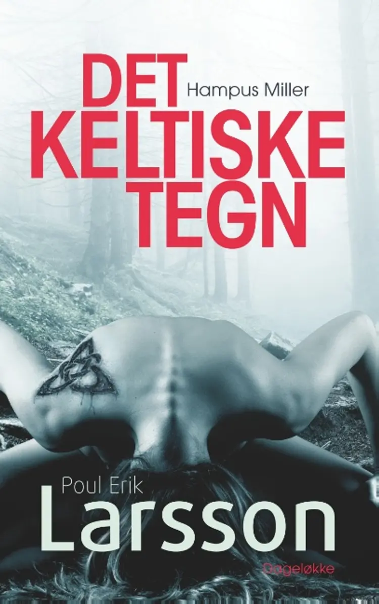 Det keltiske tegn af Poul Erik Larsson