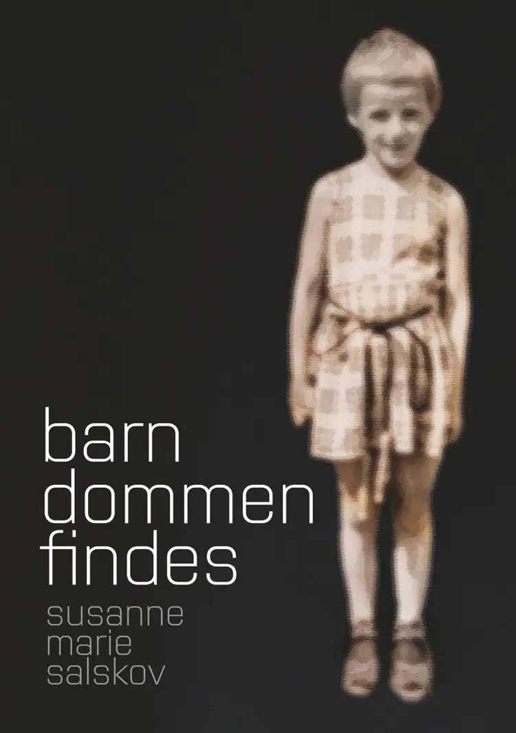 Barndommen findes af Susanne Marie Salskov