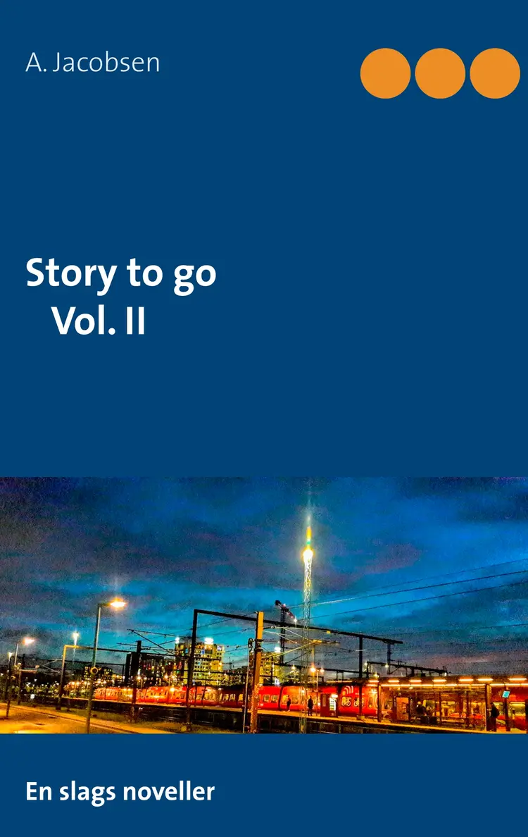 Story to go Vol. II af A. Jacobsen